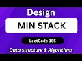 Min Stack LeetCode 155 Design Implementation Explained with Examples DSA Interview Prep