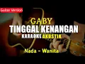 Download Lagu Tinggal kenangan - Gaby ( karaoke akustik ) || Nada Wanita ||