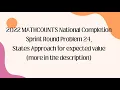 2022 MATHCOUNTS National Completion Sprint Round Problem 24 States Approach more in the description