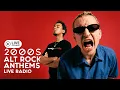 Lagu 2000s Alt Rock Anthems [Radio]