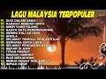 Lagu Lagu Malaysia Lama Populer Yang Terkenal - Slow Rock Malaysia Full Album 2026💓