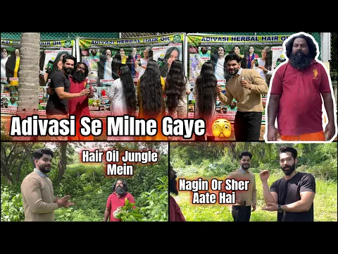 Download MP3 Adivasi Se Mile Fokats Hair Oil Ke Liye 😍 Jungle Fokats | Nature Time | Abresh & Zeeshan