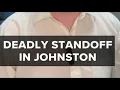 Man dead after firing at officers during standoff in Johnson