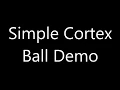 Simple Cortex - Ball Demo 1 0
