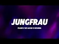 Filow, Ski Aggu & Ikkimel - JF/Jungfrau (Lyrics)