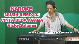 Download Cinta Beda Agama - Karoke Versi Dj Remix | Vicky Salamor MP3