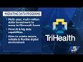 TriHealth making multi-million-dollar investment to update tech data platforms