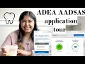 Dental School Application Tour ADEA AADSAS Application