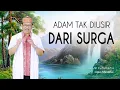 Download Lagu Islam Futuristik eps. 38 - ADAM TAK DIUSIR DARI SURGA