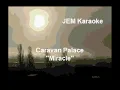Caravan Palace - Miracle (Karaoke)