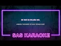 TAARE KARAOKE | SAS KARAOKE | Farak, 10A, Saswat Balan, Anand Mishra |
