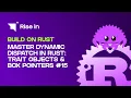 Master Dynamic Dispatch in Rust Trait Objects Box Pointers Build on Rust
