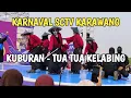 Download Lagu KUBURAN BAND - TUA TUA KELABING | Karnaval SCTV Karawang 2023