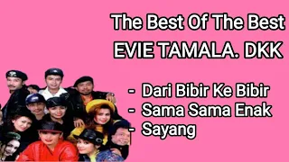 Download Evie Tamala Dkk - DARI BIBIR KE BIBIR - SAMA SAMA ENAK - SAYANG MP3