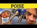 Poise Poised - Poise Meaning