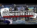 Download Lagu DJ SOUND ELITE CEES V5 COCOK BUAT BANTAI BANTAI MENGKANE JEDAG JEDUG VIRAL TIKTOK TERBARU 2025