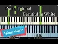 Download Lagu [Piano Tutorial] Westlife Beautiful in white piano - Beautiful in white