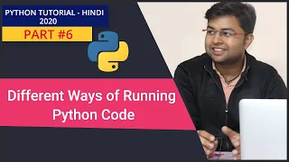 Ways of running Python Program Interactive Mode Scripting Mode Hindi Python Tutorial