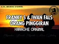 Download Lagu Franky S & Iwan Fals - Orang Pinggiran Karaoke