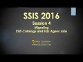SSIS 2016 Session 4 - Migrating SSISDB and SQL Agent Jobs
