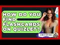 How Do You Find Flashcards On Quizlet - Ultimate Study Hacks
