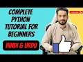Complete Python Tutorial For Beginners In Hindi Urdu