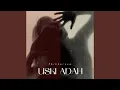 Download Lagu Uski Adah