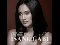 ISANG GABI - Julie Anne ft Rico Blanco HQ