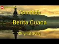Download Lagu Berita Cuaca || Gombloh Original || Lyric Lagu jadul indonesia enak di dengar