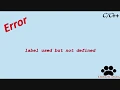 label used but not defined