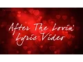 After The Lovin' Lyric Video Engelbert Humperdinck With Beverley Knight