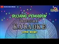 Download Lagu Bujang pemabuk KARAOKE cover org 2021