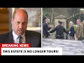 Prince William SHOCKS Camilla s Family Lawyers DECLARE The Estate NO LONGER Belongs To Them