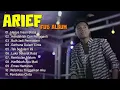 Lagu ARIEF Full Album Terpopuler 2022 - Hanya Insan Biasa ,  Hendaklah Cari Pengganti,