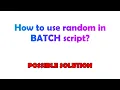 How to use random in BATCH script