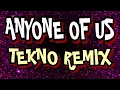 Download Lagu ANYONE OF US X GARETH GATE [ TEKNO REMIX 2024 ] [ DJ REX TAMBOK REMIX OFFICIAL ] [ KMC DJSS ]