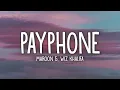 Maroon 5 Ft Wiz Khalifa - Payphone