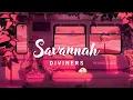 Download Lagu Diviners ft Philly K - Savannah { slowed + reverb }