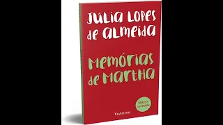 Memórias de Martha - Julia Lopes de Almeida
