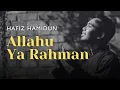 Download Lagu Allahu Ya Rahman - Hafiz Hamidun (Album: Zikir Terapi Diri 2)