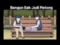 STUDY TOUR #23 - Bangun Gak Jadi Metong