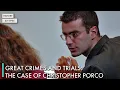 Great Crimes and Trials The Case of Christopher Porco