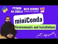 miniConda Environments and Installations A complete Guide