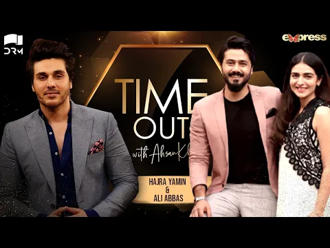 Hajra Yamin  Ali Abbas Time Out with Ahsan Khan Full Episode 61 Express TV IAB1O