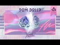 Dom Dolla - You