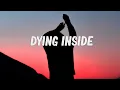 Download Lagu Hinshi - Dying Inside (Lyrics) 🎶