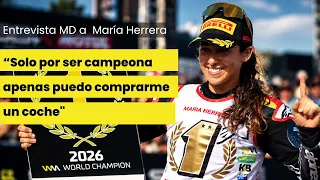 🏆 MARÍA HERRERA BICAMPEONA del MUNDO:"Pese a ser campeona apenas puedo comprar un coche"MOTOCICLISMO