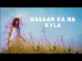 Kyla - Nasaan Ka Na (Lyric Video)