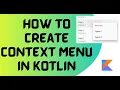 How to create Context Menu in Kotlin Android