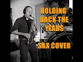 Download Lagu Holding Back The Years - Sax Cover
